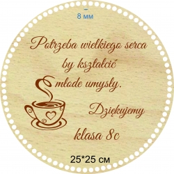 Baza dno koszyka koło 30cm, 8mm taca na filiżanki, kubki do kawy i herbaty grawerowany napis prezent na dzień nauczyciela